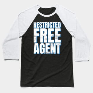 Restricted Free Agent Baseball T-Shirt